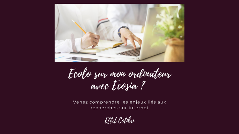 Ecosia, le moteur de recherche qui plante des arbres !