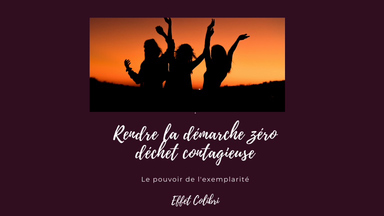 Rendre la démarche zéro déchet contagieuse