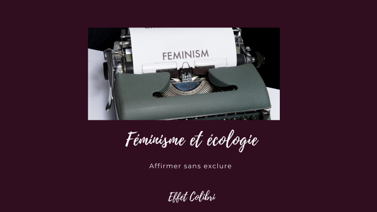 Ecologie et féminisme…