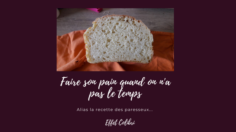 La recette du pain du paresseux !