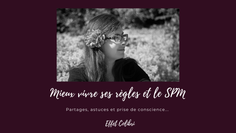 Mieux vivre mes règles… au naturel