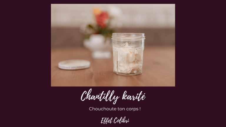DIY Chantilly Karité