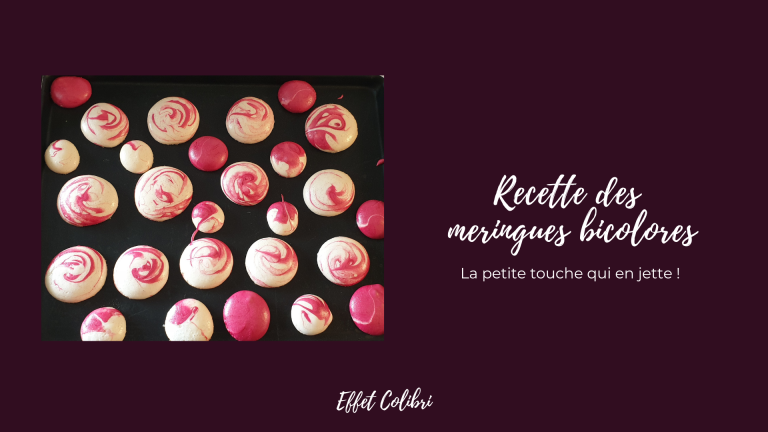 Les meringues bicolores