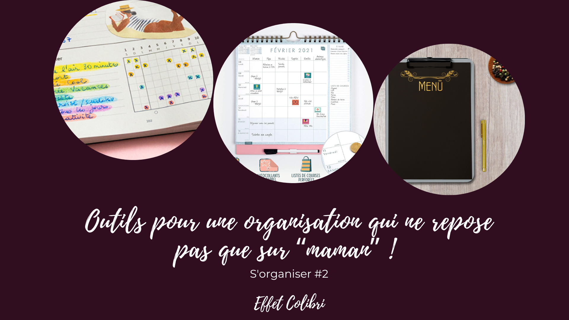 Outils pour une organisation qui ne repose pas que sur maman