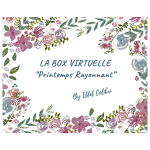 La box virtuelle "Printemps Rayonnant"